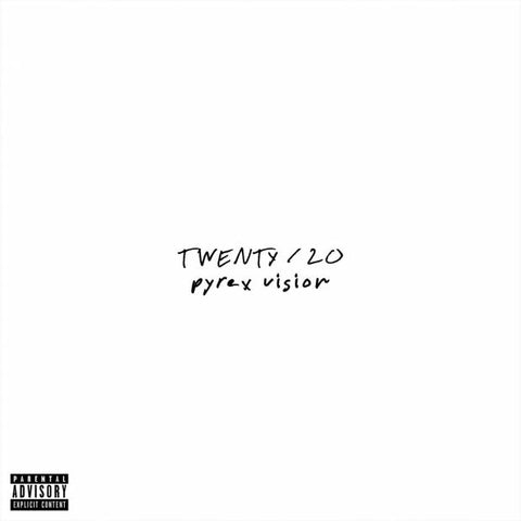 Twenty/20 Pyrex Vision - JEEZY