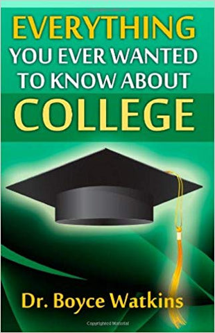 Everything You Ever Wanted to Know About College (Volume 1)